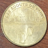 75007 LES EGOUTS DE PARIS MDP 2006 MÉDAILLE SOUVENIR MONNAIE DE PARIS JETON TOURISTIQUE MEDALS COINS TOKENS - 2006