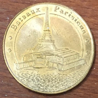 75007 PARIS BATEAUX PARISIENS MDP 2007 MEDAILLE SOUVENIR MONNAIE DE PARIS JETON TOURISTIQUE MEDALS COINS TOKENS - 2007