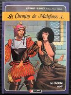 BD LES CHEMINS DE MALEFOSSE - 1 - Le Diable Noir - Rééd. Glénat 1984 - Chemins De Malefosse, Les