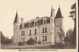 87 --  St - Germain - Les - Belles   -- Chateau De  La Grillere - Saint Germain Les Belles