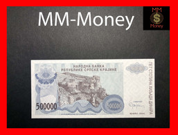 CROATIA 500.000  500000 Dinara 1994  P.  R 32  "Krajina"  *low Serial  0002510*   UNC - Croatie