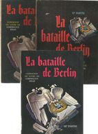 Guerre 1939-45 , La Bataille De BERLIN , Condensé Du Livre De C. Ryan , En 3 Parties , 3 Livres,  4 Scans, Frais Fr 4.25 - Weltkrieg 1939-45