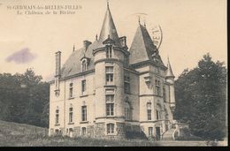 87 -- Saint - Germain - Les - Belles Filles -- Chateau De La Riviere - Saint Germain Les Belles