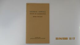 GEORGE ORWELL DEVANT SES CALOMNIATEURS/ IVREA ENCYCL. DES NUISANCES 1997 - Politique