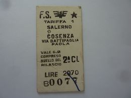 Biglietto Ferrovie Dello Stato "SALERNO - COSENZA Via Battipaglia / Paola" 1962 - Europa