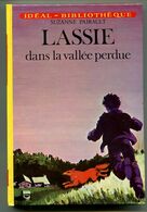 Suzanne PAIRAULT Lassie Dans La Vallée Perdue 1974 - Ideal Bibliotheque