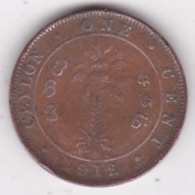 Ceylon One Cent 1912 George V KM# 107 - Sri Lanka (Ceylon)