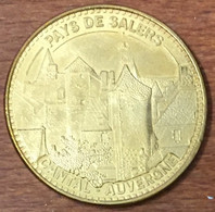 15 PAYS DE SALERS CANTAL AUVERGNE MEDAILLE SOUVENIR MONNAIE DE PARIS 2013 JETON TOURISTIQUE MEDALS COINS TOKENS - 2013