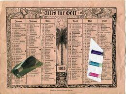 CALENDRIER / 1915 / ALLES FÜR GOTT / Zeit Eilst Die Zeit Heilt / ALLEMAGNE / ALLEMAND / WWI / WW I / MILITARIA - Formato Grande : 1901-20