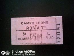 FASCISMO - BIGLIETTO - TICKET F.S. - FERROVIE DELLO STATO -  CAMPOLEONE  ROMA TERMINI  3a CL 1942 CON IMPRESSO FASCETTO - Europa