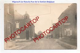 MIGNAULT-Rue De La Station-CARTE PHOTO-BELGIQUE-1921- - Le Roeulx