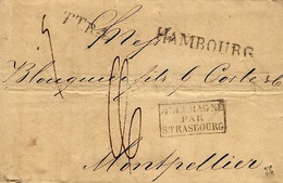 1819- Letter From  " HAMBOURG " +T T.R.4 + ALLEMAGNE / PAR /STRASBOURG  To Montpellier ( South Of France ) - Marques D'entrées