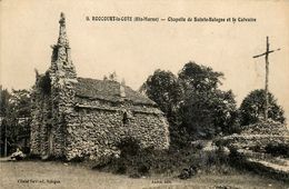 Roocourt La Cote * Chapelle De St Bologne Et Le Calvaire - Other & Unclassified