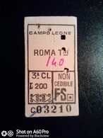 BIGLIETTO - TICKET F.S. - FERROVIE DELLO STATO -  CAMPOLEONE  ROMA TERMINI  3a CL 1954 - Europe