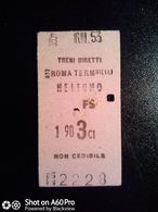 BIGLIETTO - TICKET F.S. - FERROVIE DELLO STATO -  DIRETTO  ROMA TERMINI  NETTUNO 3a CL 1953 - Europe