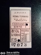 BIGLIETTO - TICKET F.S. - FERROVIE DELLO STATO - ANCONA - ROMA TERMINI, VIA JESI, SPOLETO  3a CL 1952 - Europa