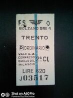 BIGLIETTO - TICKET F.S. - FERROVIE DELLO STATO - BOLZANO - TRENTO 2a CL 1957 - Europe