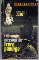 L'étrange Mission De Frère Panurge Par Jacques-Henri Juillet - Altri & Non Classificati