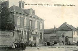 Chaussoy * La Mairie Hôtel De Ville * école ? * Environs D'ailly Sur Noye - Autres & Non Classés