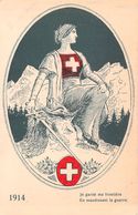 Je Garde Ma Frontière En Maudissant La Guerre - Helvetia - Guerre 1914-18 - Glaive - Allégorie Suisse - Otros & Sin Clasificación
