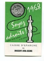 Calendrier Mini 1968  Nogent Sur Seine   Format : 80*120 Mm Par 2  Caisse D'épargne  A    VOIR  !!! - Petit Format : 1961-70