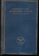 LE PIU' BELLE PAGINE DI ALESSANDRO MANZONI SCELTE DA G PAPINI - EDIZ. TREVES 1923 - CARTA A MANO - PAG 365 - - Libri Antichi