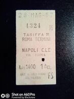 BIGLIETTO - TICKET F.S. - FERROVIE DELLO STATO - ROMA TERMINI - NAPOLI, VIA FORMIA  1a CL 1957 - Europe