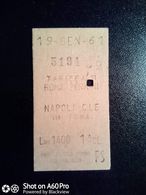 BIGLIETTO - TICKET F.S. - FERROVIE DELLO STATO - ROMA TERMINI - NAPOLI, VIA FORMIA  1a CL 1961 - Europe