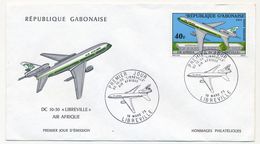 GABON - Enveloppe FDC - 1973 - DC 10-30 Libreville Air Afrique - Gabon