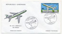GABON - Enveloppe FDC - 1973 - DC 10-30 Libreville Air Afrique - Gabón (1960-...)