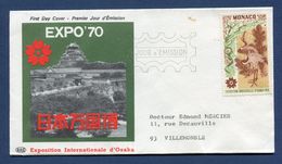 Monaco - Premier Jour - FDC -  Expo 70 - Exposition Internationale D'Osaka - 1970 - FDC