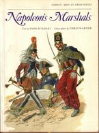 LIVRE - OSPREY - NAPOLEON'S MARSHALS , TEXT BY EMIR BUKHARI , COLOUR PLATES CHRIS WARNER - 1979 - Altri & Non Classificati