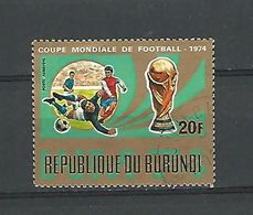 1974 N° 319 AÉRIENNE COUPE DU MONDE FOOTBALL  RÉPUBLIQUE DU BURUNDI  20F OBLITÉRÉ DOS CHARNIÈRES - Africa Cup Of Nations