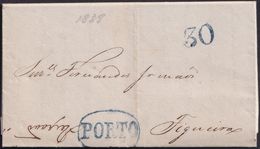 1838. PORTO A FIGUEIRA. MARCA PORTO RECERCADA Y PORTEO 30 REIS AMBAS EN AZUL INTENSO. MUY BONITA CARTA COMPLETA. - ...-1853 Prephilately