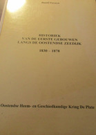 Historiek Van De Eerste Gebouwen Langs De Oostendse Zeedijk  183-1878 - History