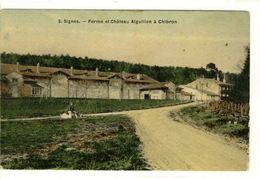 Carte Postale Ancienne Signes - Ferme Et Château Aiguillon à Chibron - Signes