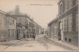 BETHENEVILLE - GRANDE RUE - Bétheniville