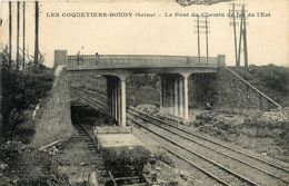 Les Coquetiers Bondy * Le Pont Du Chemin De Fer De L'est * Ligne Chemin De Fer île De France - Bondy
