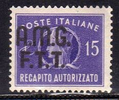 TRIESTE A 1949 AMG-FTT OVERPRINTED RECAPITO AUTORIZZATO LIRE 15 MNH BEN CENTRATO - Revenue Stamps