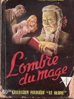 L'ombre Du Mage Par Serge Marèges - Le Glaive N°77 - Jacquier, Ed.