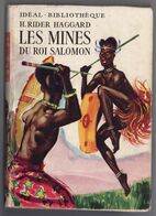 Hachette - Idéal Bibliothèque Avec Jaquette - H. Ridder Haggard - "Les Mines Du Roi Salomon" - 1952 - Ideal Bibliotheque