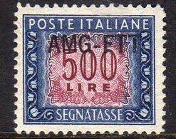 TRIESTE A 1947 - 1954 AMG-FTT OVERPRINTED SEGNATASSE POSTAGE DUE TASSE TAXE LIRE 500 MNH BEN CENTRATO - Postage Due
