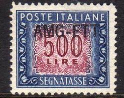 TRIESTE A 1947 - 1954 AMG-FTT OVERPRINTED SEGNATASSE POSTAGE DUE TASSE TAXE LIRE 500 MNH BEN CENTRATO - Taxe