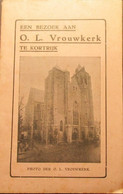 Een Bezoek Aan E O.L.Vrouwkerk Te Kortrijk  -   1932 - Geschiedenis