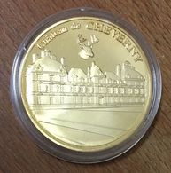 41 CHÂTEAU DE CHEVERNY MÉDAILLE SOUVENIRS TOURISTIQUE EN COULEURS SANS DATE JETON MEDALS COINS TOKENS - Altri & Non Classificati