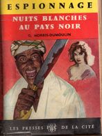 Nuits Blanches Au Pays Noir Par G. Morris-Dumoulin - Espionnage Presses De La Cité N°75 - Presses De La Cité