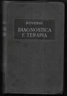 ROVERSI - DIAGNOSTICA E TERAPIA - EDIZ. S.A. FARMACEUTICI 1940 - PAG 810 - CARTA VELINA - FORMATO 9,50X15 - Médecine, Biologie, Chimie