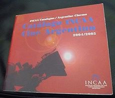 Incaa Catalogue / Argentine Cinéma 2004 / 2005 - Lefranc