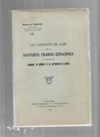 1929 -ES CONFLITS DE LOIS DANS LES RAPPORTS FRANCO ESPAGNOLS En Matiere De Mariage Divorce-- Dedicace De L'auteur - Signierte Bücher