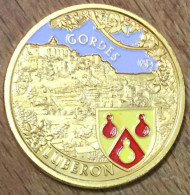 84 GORDES LUBERON VILLAGE DES BORIES MÉDAILLE TOURISTIQUE SOUVENIRS ET PATRIMOINE EN COULEURS JETON MEDALS COINS TOKENS - Andere & Zonder Classificatie